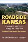 Roadside Kansas: A Traveler's Guide to its Geology and Landmarks?Second Edition, Revised and Updated