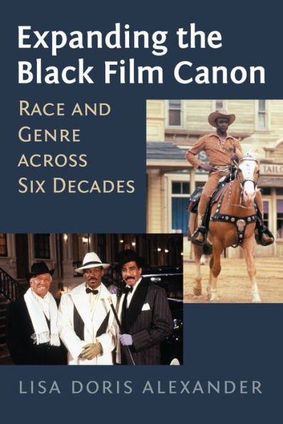 Expanding the Black Film Canon: Race and Genre across Six Decades