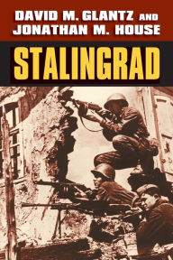 Title: Stalingrad, Author: David M. Glantz