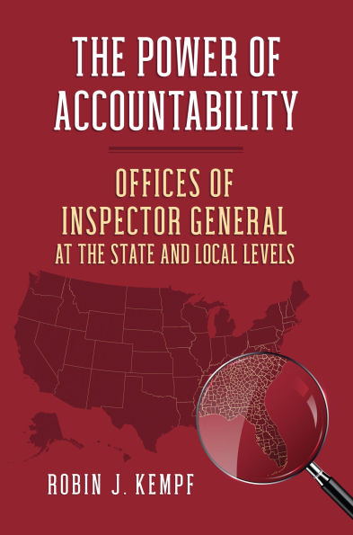 the Power of Accountability: Offices Inspector General at State and Local Levels