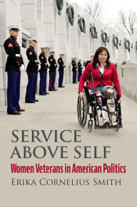 Ebooks ipod free download Service above Self: Women Veterans in American Politics by Erika Cornelius Smith