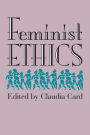 Feminist Ethics