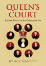 Queen's Court: Judicial Power in the Rehnquist Era