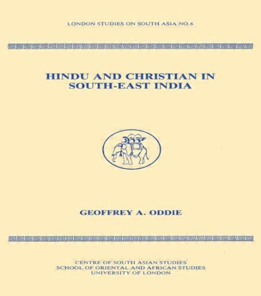 Hindu and Christian in South-East India / Edition 1