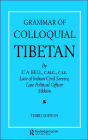 Grammar of Colloquial Tibetan / Edition 1