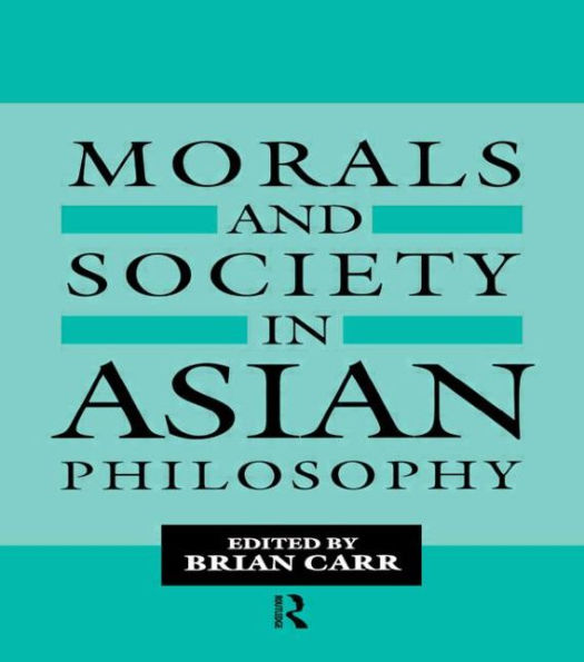 Morals and Society Asian Philosophy