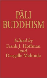 Title: Pali Buddhism / Edition 1, Author: Frank Hoffman