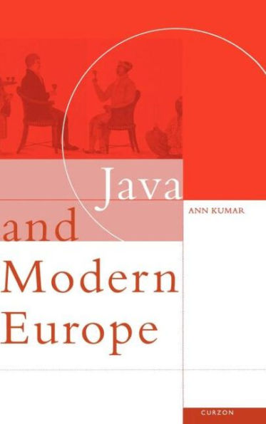 Java and Modern Europe: Ambiguous Encounters