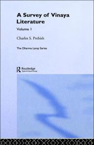 Title: A Survey of Vinaya Literature / Edition 1, Author: Charles S. Prebish