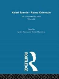 Title: Keleti Szemle-Revue Orientale, Author: Ignacz Kunos