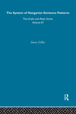 The System of Hungarian Sentence Patterns / Edition 1