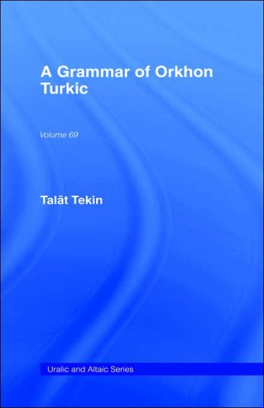 A Grammar of Orkhon Turkic