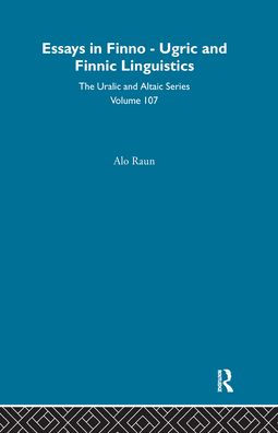 Essays in Finno-Ugric and Finnic Linguistics