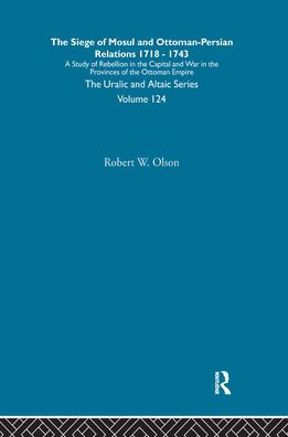 The Siege of Mosul and Ottoman-Persian Relations