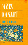 Title: Aziz Nasafi, Author: Lloyd Ridgeon