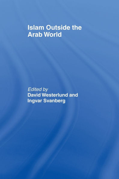 Islam Outside the Arab World
