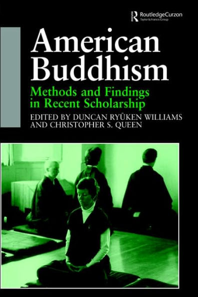 American Buddhism: Methods and Findings in Recent Scholarship / Edition 1