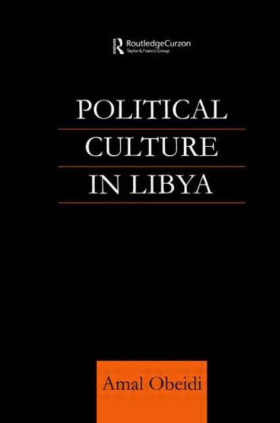 Political Culture in Libya / Edition 1