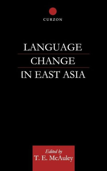 Language Change in East Asia / Edition 1