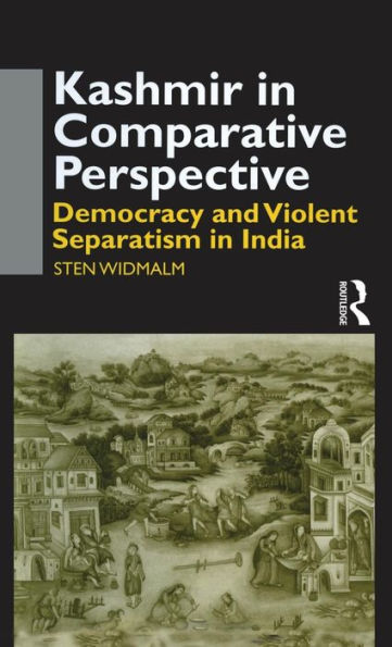 Kashmir in Comparative Perspective: Democracy and Violent Separatism in India / Edition 1