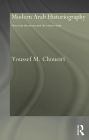 Modern Arab Historiography: Historical Discourse and the Nation-State