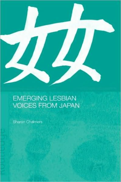 Emerging Lesbian Voices from Japan / Edition 1