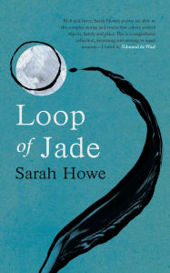 Title: Loop of Jade, Author: Sarah Howe