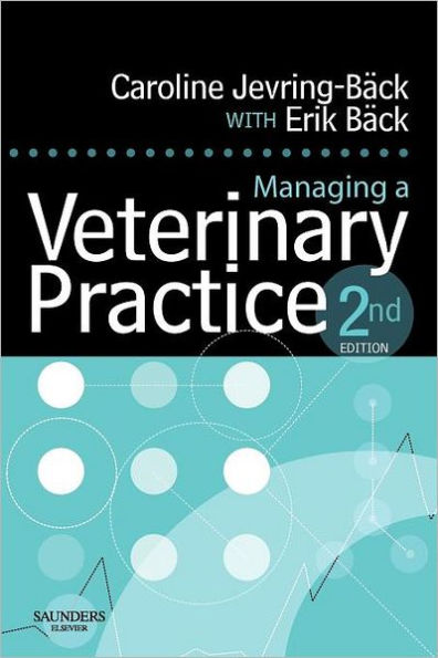 Managing a Veterinary Practice / Edition 2