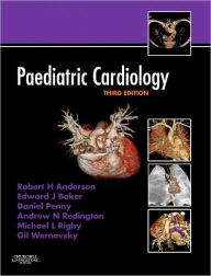 Title: Paediatric Cardiology: Expert Consult - Online and Print / Edition 3, Author: Robert H. Anderson