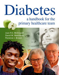 Title: Diabetes: A Handbook for the Primary Healthcare Team, Author: RGN McDowell MN