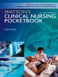 Title: E-Book - Watson's Clinical Nursing Pocketbook, Author: Mike Walsh PhD