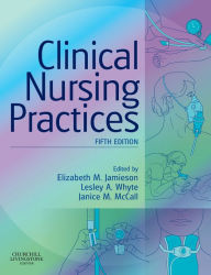 Title: Clinical Nursing Practices E-Book: Guidelines for Evidence-Based Practice: E-Book, Author: Elsevier Health Sciences