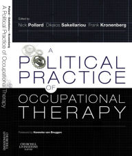 Title: A Political Practice of Occupational Therapy, Author: Nick Pollard PhD