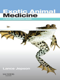 Title: Exotic Animal Medicine - E-Book: Exotic Animal Medicine - E-Book, Author: Lance Jepson MA