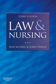 Title: Law and Nursing E-Book: Law and Nursing E-Book, Author: Jean McHale Professor