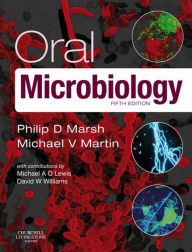 Title: Oral Microbiology E-Book: Oral Microbiology E-Book, Author: Philip D. Marsh BSc