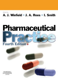 Title: Pharmaceutical Practice, International Edition E-Book, Author: Arthur J. Winfield BPharm