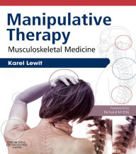 Title: Manipulative Therapy: Musculoskeletal Medicine, Author: Karel Lewit