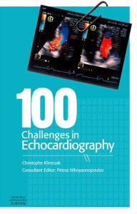 Title: 100 Challenges in Echocardiography E-Book, Author: Christophe Klimczak