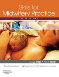 Title: Skills for Midwifery Practice, Author: Ruth Johnson BA(Hons) RGN RM