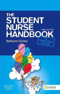 Title: The Student Nurse Handbook / Edition 3, Author: Bethann Siviter BSc(Hons)