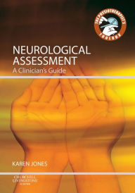 Title: Neurological Assessment E-Book: Neurological Assessment E-Book, Author: Karen Jones BSc(Hons)