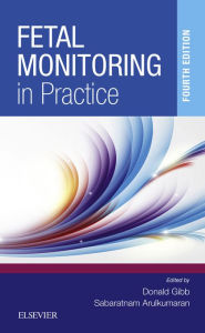 Title: Fetal Monitoring in Practice E-Book: Fetal Monitoring in Practice E-Book, Author: Donald Gibb MD MRCP FRCOG