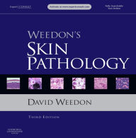 Title: Weedon's Skin Pathology E-Book: Expert Consult - Online and Print, Author: David Weedon AO