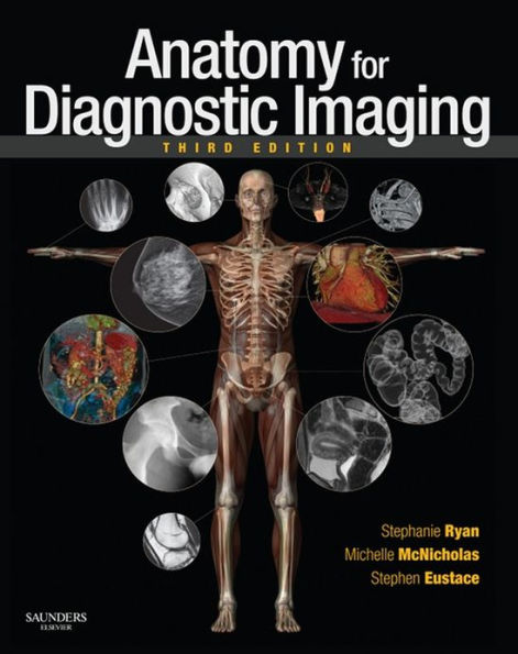 Anatomy for Diagnostic Imaging E-Book: Anatomy for Diagnostic Imaging E-Book