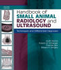 Handbook of Small Animal Radiological Differential Diagnosis E-Book: Handbook of Small Animal Radiological Differential Diagnosis E-Book