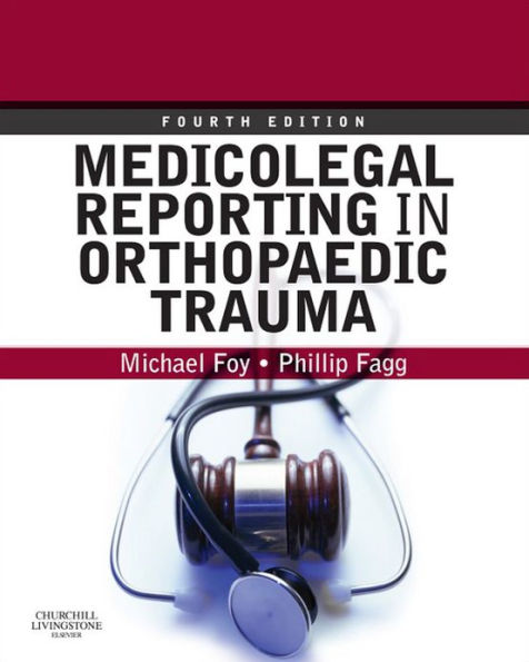 Medicolegal Reporting in Orthopaedic Trauma