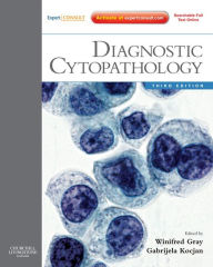 Title: Diagnostic Cytopathology E-Book: Expert Consult: Online and Print, Author: Winifred Gray