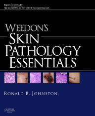 Title: Weedon's Skin Pathology Essentials E-Book: Expert Consult: Online and Print, Author: Elsevier Health Sciences