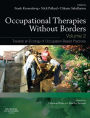 Occupational Therapies without Borders - Volume 2: Towards an ecology of occupation-based practices